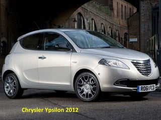 Chrysler Ypsilon 2012
 