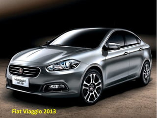 Fiat Viaggio 2013
 