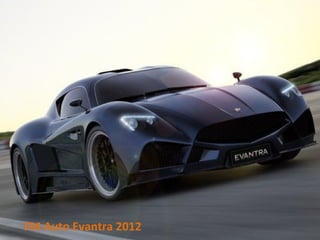 FM Auto Evantra 2012
 