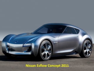 Nissan Esflow Concept 2011
 