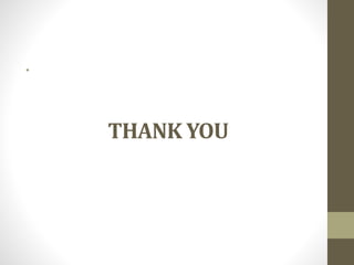 THANK YOU
•
 