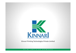 Kinnari Printing Technologies Private Limited 
 