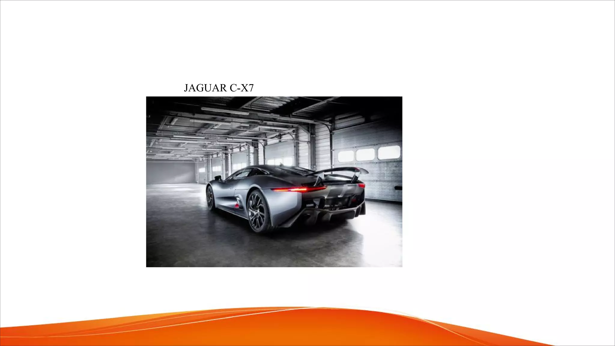 JAGUAR C-X7
 