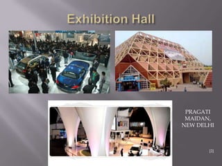 PRAGATI
MAIDAN,
NEW DELHI
[2]
 