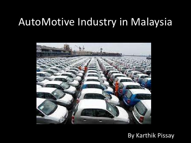Auto mobile industry in malaysia