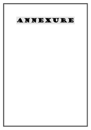ANnexure
 