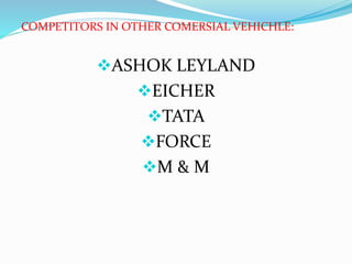 1.TATA MOTORS
 CEO :- Mr. Carl-Peter Froster
 CHAIRMAN:- Mr. Mystry
 PUNCH LINE:- “Even More Car per Car”
 