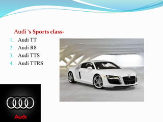 Audi‘s Sport Utility Vehicle (SUV) Range
1. Audi Q3
2. Audi Q5
3. Audi Q7
 
