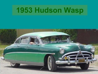 1953 Hudson Wasp 