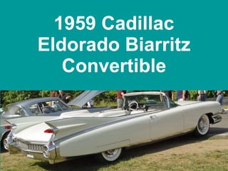1959 Cadillac Eldorado Biarritz Convertible 