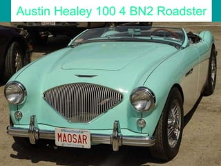Austin Healey 100 4 BN2 Roadster 