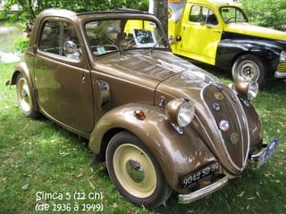 Simca 5 (12 ch)
(de 1936 à 1949)
 