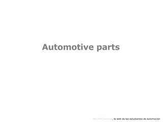 Automotive parts MECANICAVirtual , la web de los estudiantes de automoción 
