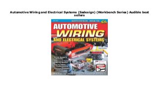 Automotive Wiring and Electrical Systems (Sadesign) (Workbench Series) Audible best
sellers
none
 