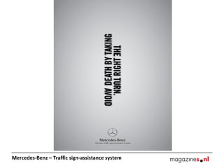 Mercedes-Benz – Traffic sign-assistance system

 