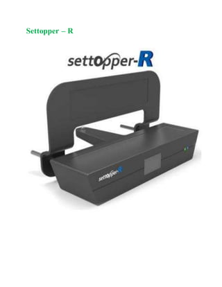Settopper – R
 