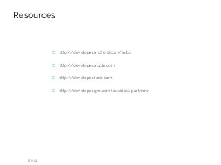 o http://developer.android.com/auto
o http://developer.apple.com
o http://developer.ford.com
o http://developer.gm.com (business partners)
RIIS LLC
Resources
 
