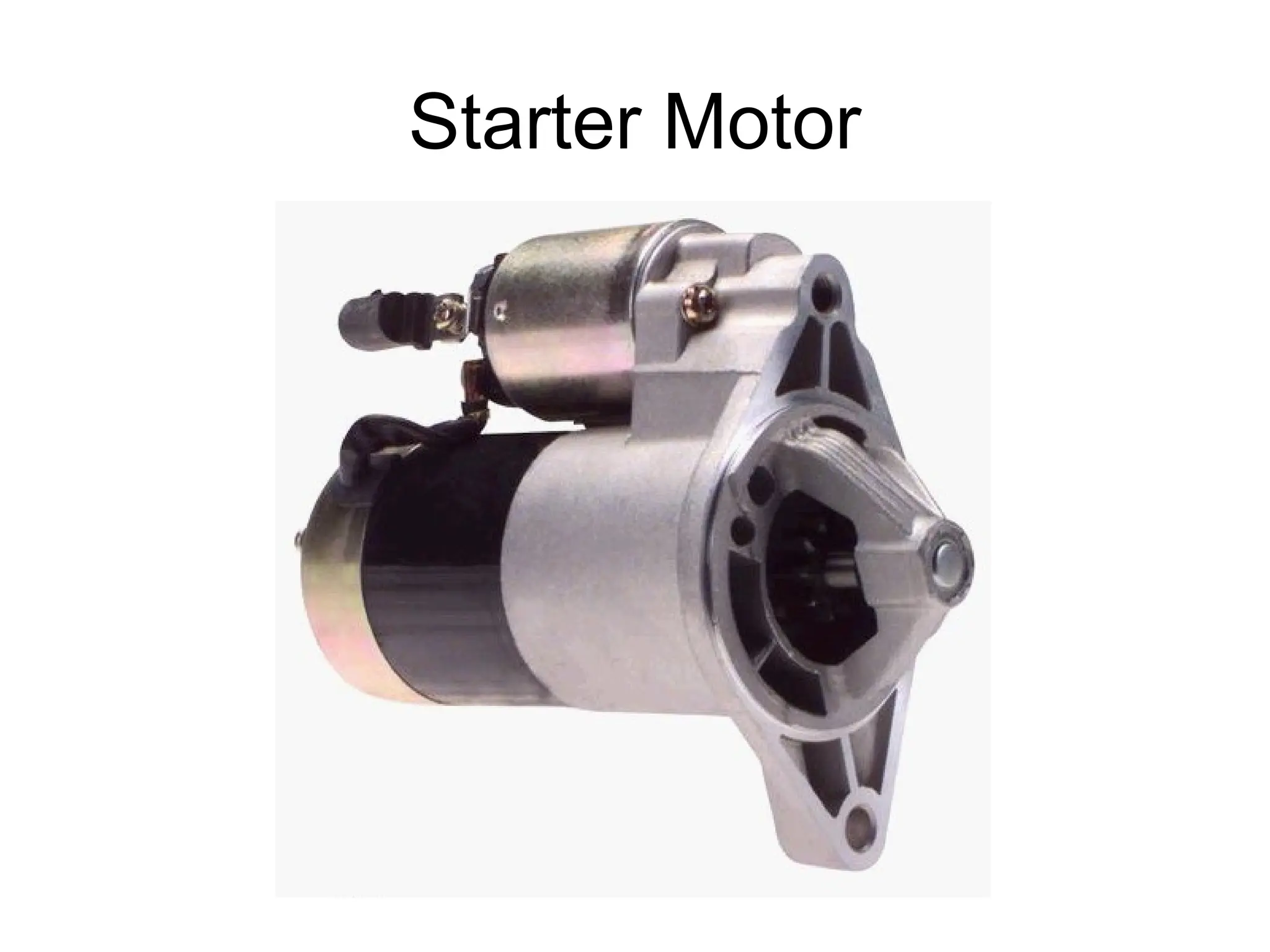 Starter Motor
 