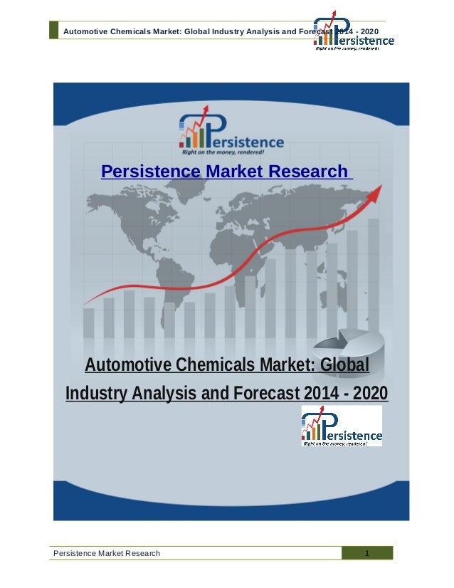 Automotive Chemicals Market Global Industry Analysis and Forecast 2014 2020