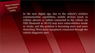 Network Security for Automotive Embedded Systems