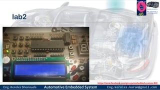 https://www.facebook.com/groups/embedded.system.KS/
Follow us
Press
here
#LEARN_IN DEPTH
#Be_professional_in
embedded_system
lab2
46
 