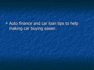 Automotive finance Slide 7