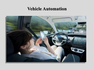 Vehicle Automation
 