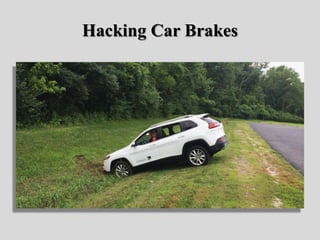 Hacking Car Brakes
 