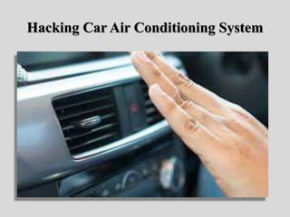 Hacking Car Air Conditioning System
 