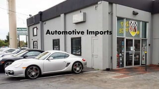 Automotive Imports
 