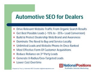 Competition SEO:  Automotive Prepared by Tony Ly,  [email_address] Search – Leads - eCommerce   ,[object Object],[object Object],[object Object],[object Object],[object Object],[object Object],[object Object],[object Object],[object Object],[object Object]