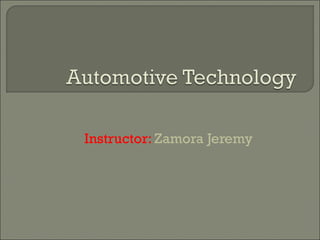 Instructor:  Zamora Jeremy  
