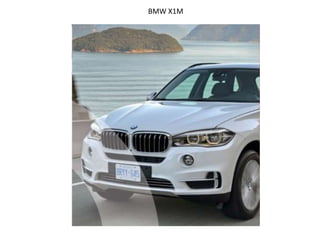 BMW X1M
 