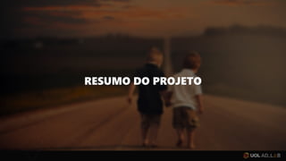 RESUMO DO PROJETO
 