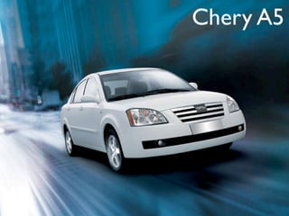 Chery A5
 