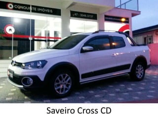 Saveiro Cross CD