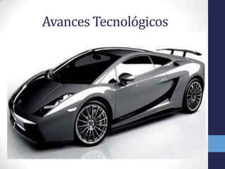 Avances Tecnológicos
 
