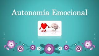 Autonomía Emocional
 