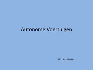 Autonome voertuigen