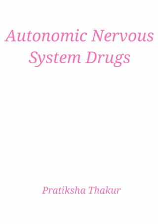 Autonomic Nervous System Drugs 