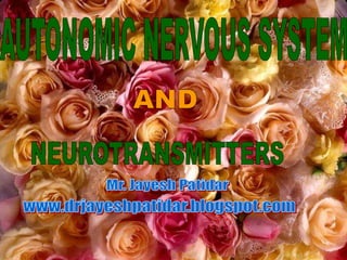 Autonomic nervous system  & neurotransmitter in psychiatry