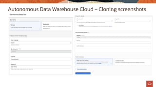 Autonomous Data Warehouse Cloud – Cloning screenshots
 