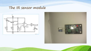 The IR sensor module
 