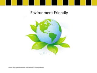 Environment Friendly




Picture http://getmainelobster.com/about/eco-friendly-lobster/
 