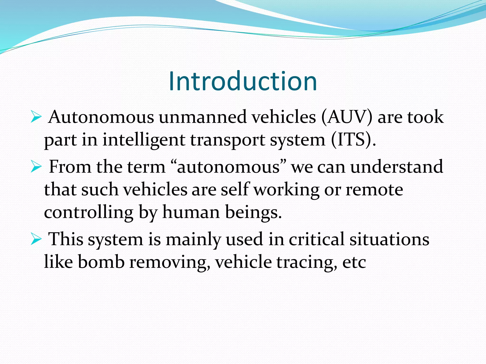 Autonomous unmanned vehicles | PPTX
