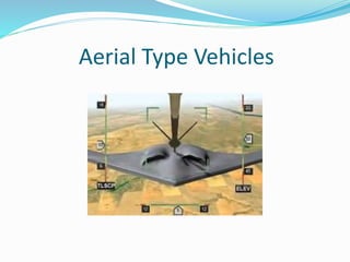 Aerial Type Vehicles
 
