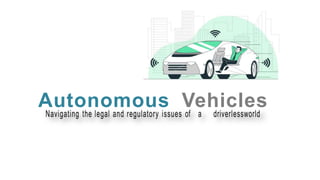 Autonomous Vehicles
 