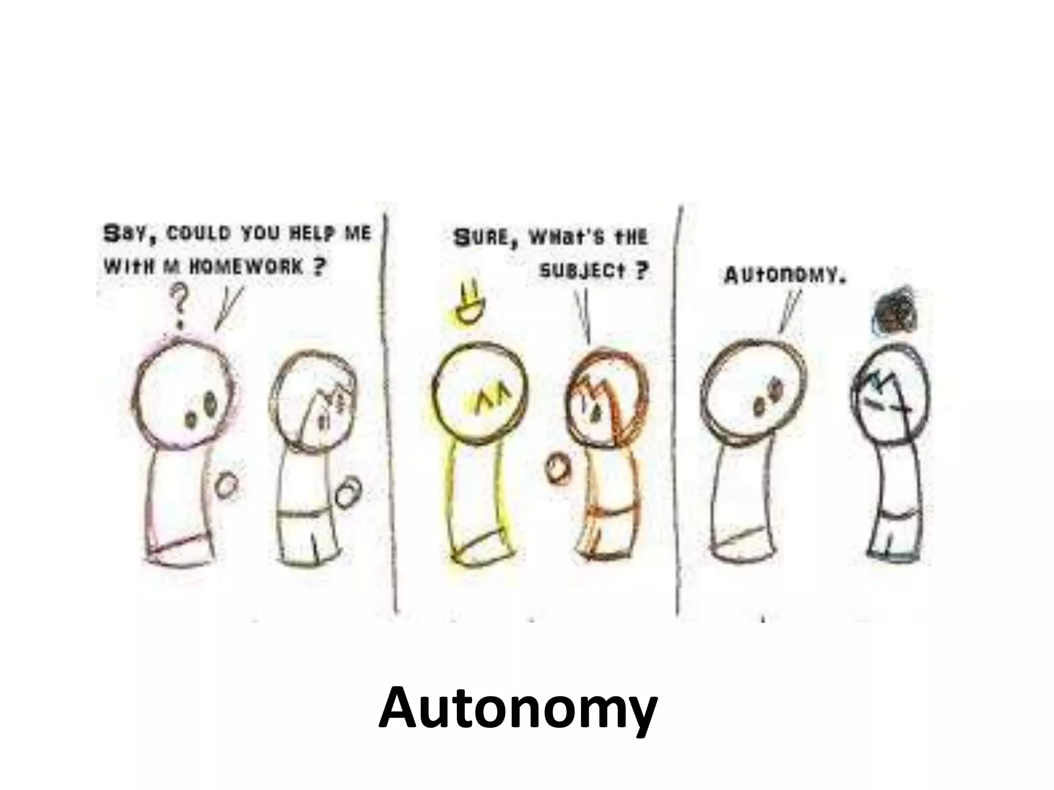 Autonomy
 
