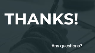 THANKS!
Any questions?
 