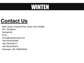 Contact Us
#206, Qinghu Industrial Park, Qingxi Town 523660,
City : Dongguan,
Guangdong
China
simon@autopartrepair.com
+86-769-82792599
+86-13544766117
+86-769-82792519
Whatsapp: +86-13580978253
 